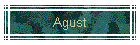 Agust